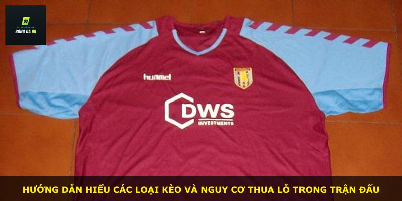 Hướng dẫn hiểu các loại kèo và nguy cơ thua lỗ trong trận đấu